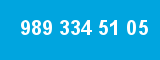 989 334 51 05